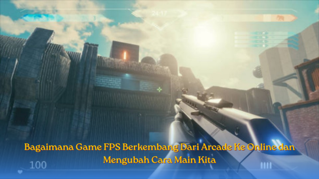 Bagaimana Game FPS